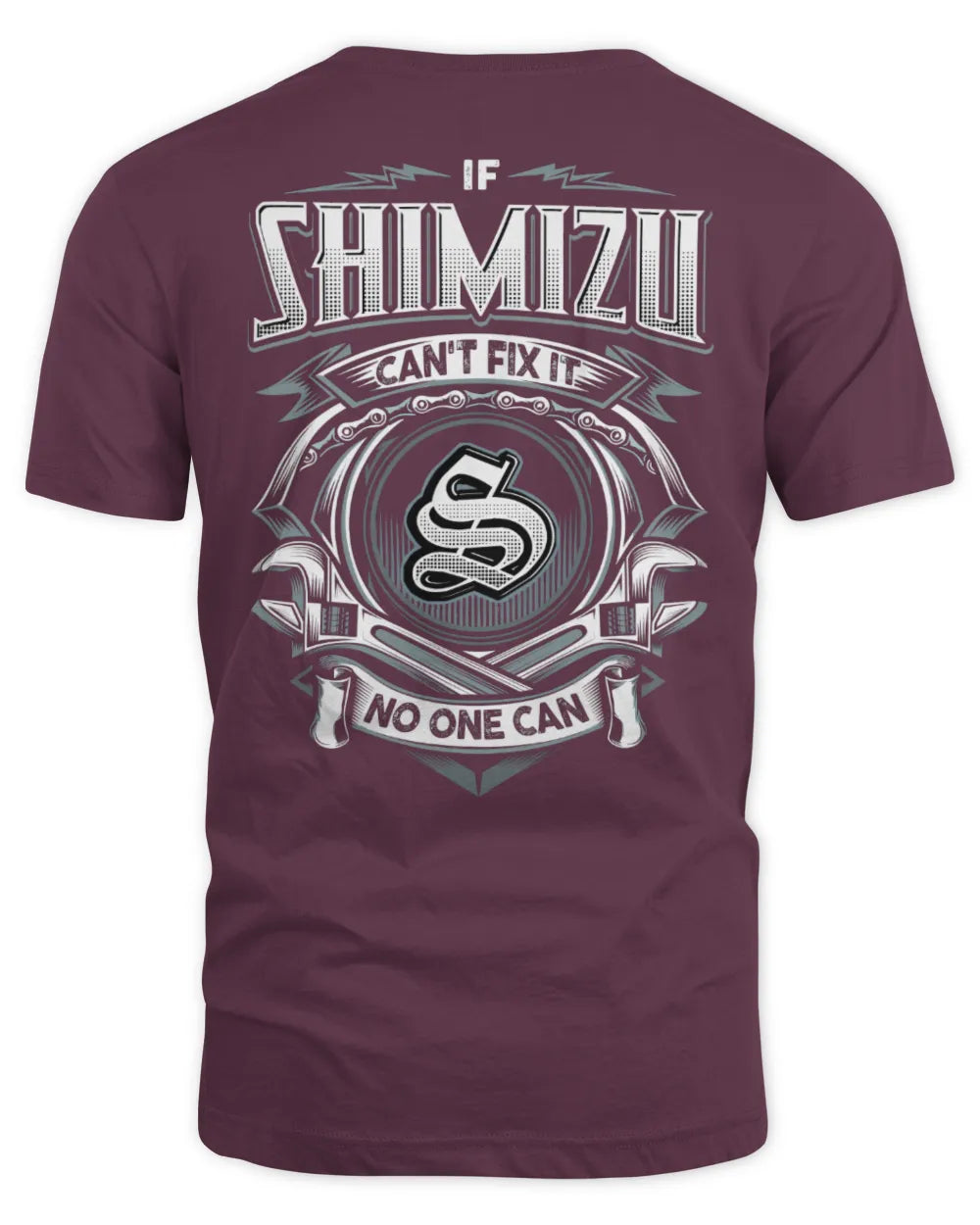 SHIMIZU AP81-K4-626 - Personalized Ahmed Quote Apparel “If Ahmed Can't Fix It, No One Can” - Unisex Standard T-Shirt - Maroon