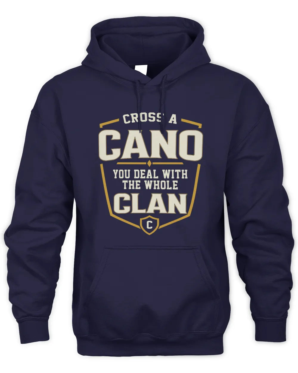 CANO NT1-K008 Cross A/An NAME, You Deal With the Whole Clan | Personalized Vintage T-Shirt - Unisex Hoodie - Navy
