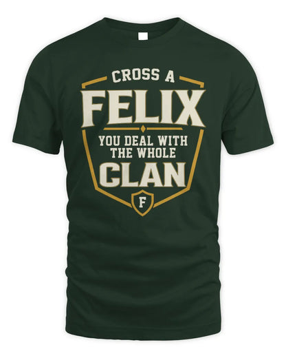 FELIX NT1-K008 Cross A/An NAME, You Deal With the Whole Clan | Personalized Vintage T-Shirt - Unisex Standard T-Shirt - Forest Green