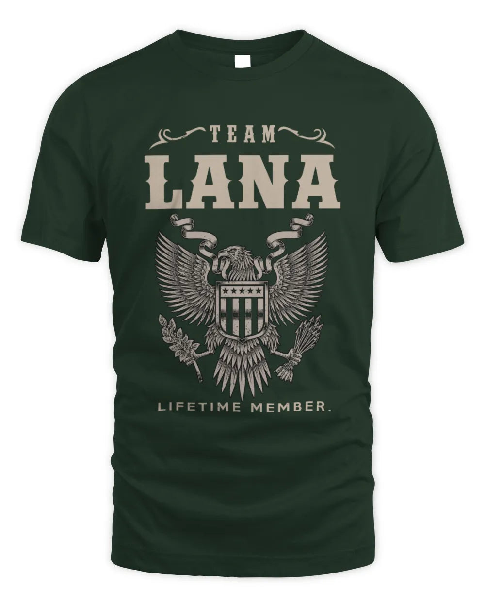 LANA TP06-K82 – Personalized Classic Style Apparel “Team NAME Lifetime Member” - Unisex Standard T-Shirt - Forest Green