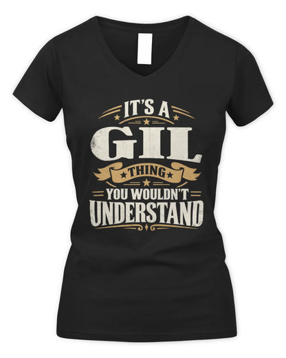 GIL P08 TH51 - Personalized “It’s a/an [NAME] Thing – You Wouldn’t Understand” Shirt - Women's V-Neck T-Shirt - Black