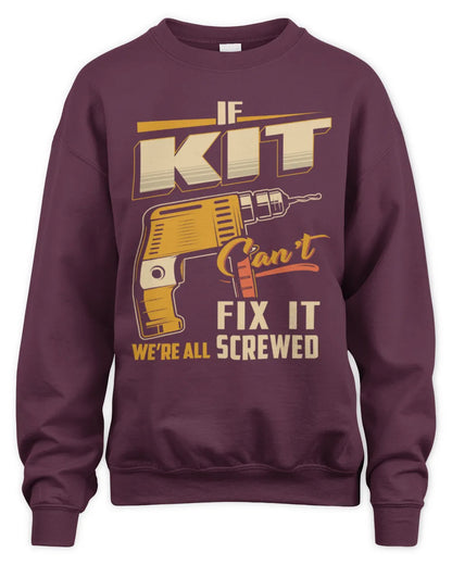 KIT TP22-K4-228 - Personalized Handyman T-Shirt “If AARON Can’t Fix It, We’re All Screwed” - Unisex Sweatshirt - Maroon