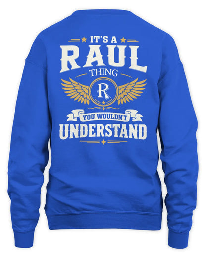 RAUL KT06-M008 It’s a [NAME] Thing – You Wouldn’t Understand | Personalized Vintage T-Shirt - Unisex Sweatshirt - Royal