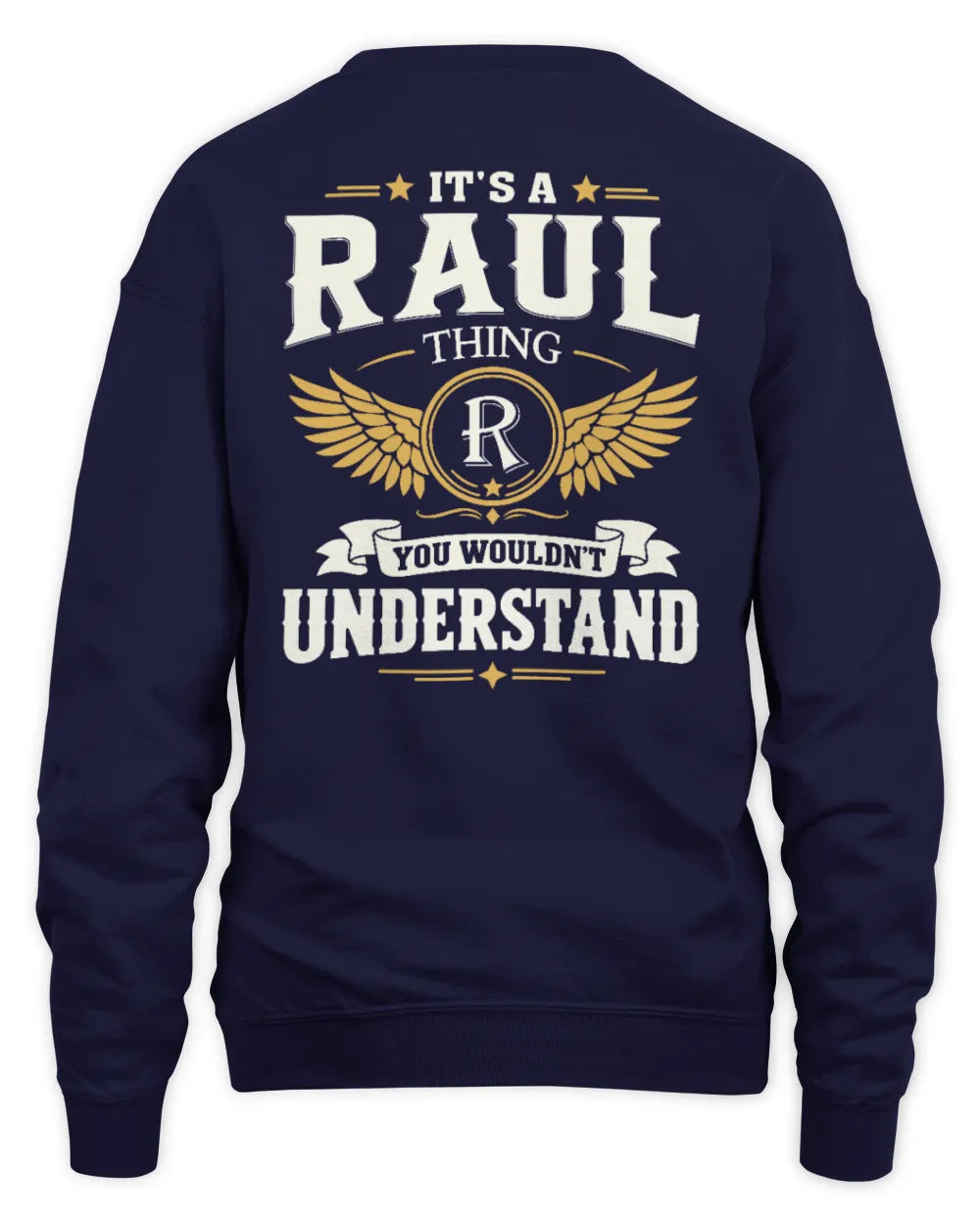 RAUL KT06-M008 It’s a [NAME] Thing – You Wouldn’t Understand | Personalized Vintage T-Shirt - Unisex Sweatshirt - Navy