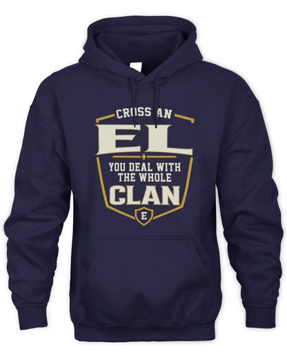 EL NT1-K008 Cross A/An NAME, You Deal With the Whole Clan | Personalized Vintage T-Shirt - Unisex Hoodie - Navy