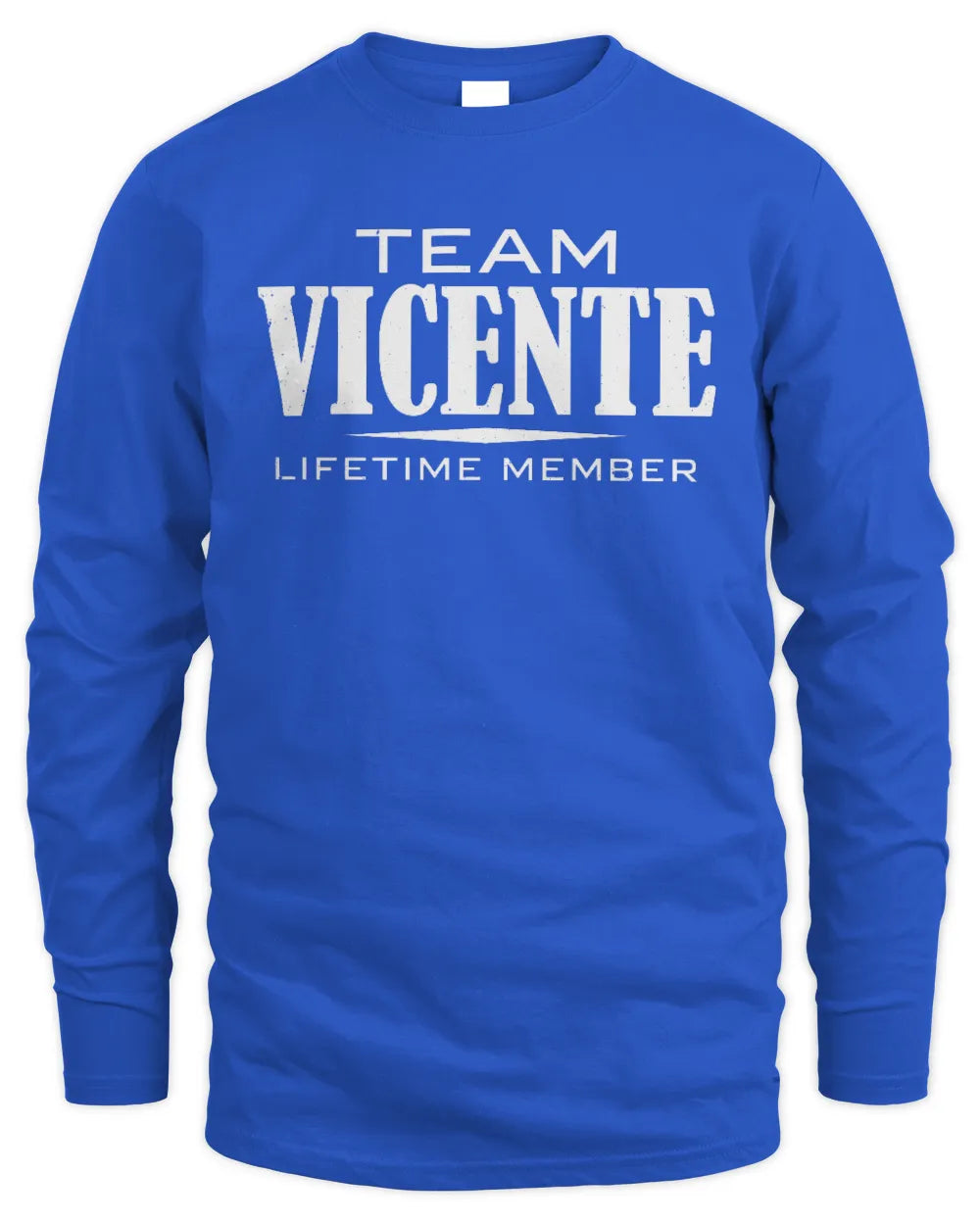 VICENTE BL62-K4-128 - Personalized “Team NAME Lifetime Member” - Men's Long Sleeved T-Shirt - Royal