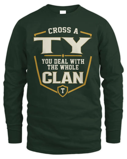 TY NT1-K008 Cross A/An NAME, You Deal With the Whole Clan | Personalized Vintage T-Shirt - Men's Long Sleeved T-Shirt - Forest Green