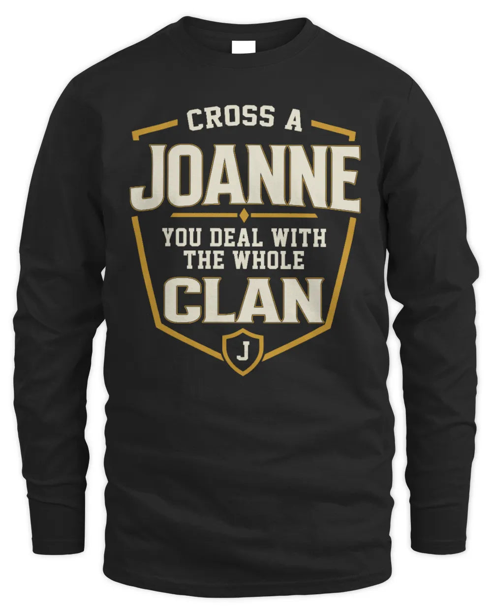 JOANNE NT1-K008 Cross A/An NAME, You Deal With the Whole Clan | Personalized Vintage T-Shirt - Men's Long Sleeved T-Shirt - Black