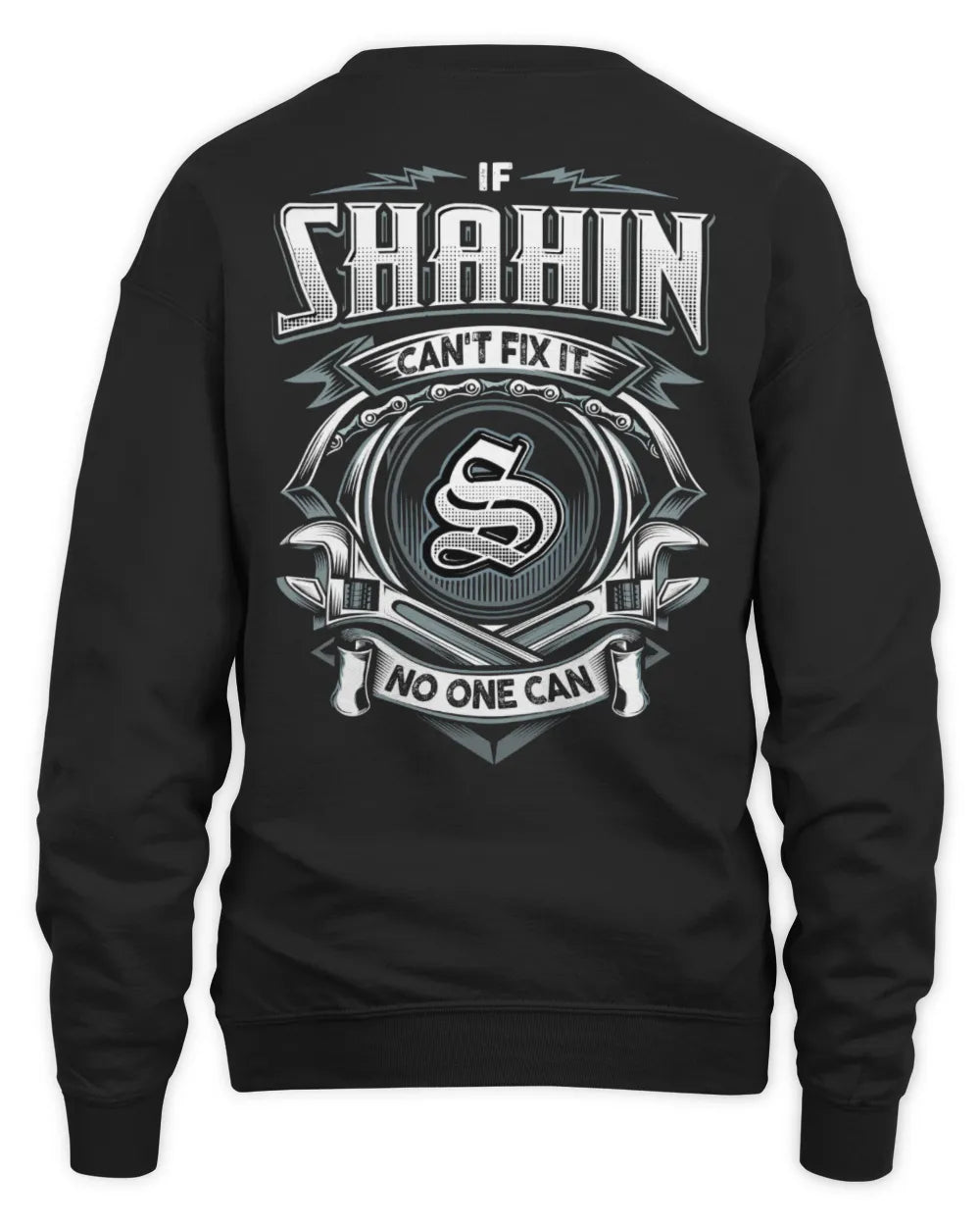 SHAHIN AP81-K4-626 - Personalized Ahmed Quote Apparel “If Ahmed Can't Fix It, No One Can” - Unisex Sweatshirt - Black