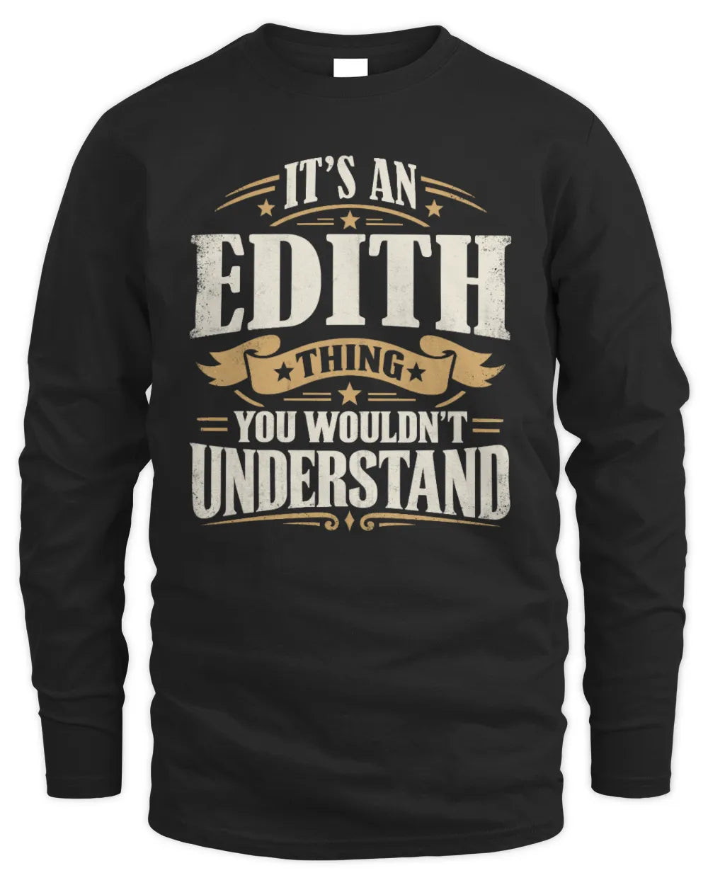 EDITH P08 TH51 - Personalized “It’s a/an [NAME] Thing – You Wouldn’t Understand” Shirt - Men's Long Sleeved T-Shirt - Black