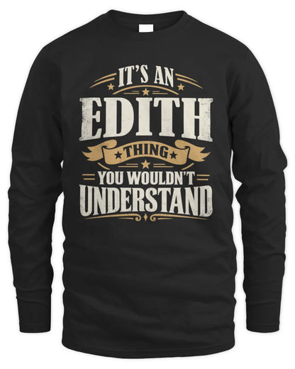 EDITH P08 TH51 - Personalized “It’s a/an [NAME] Thing – You Wouldn’t Understand” Shirt - Men's Long Sleeved T-Shirt - Black