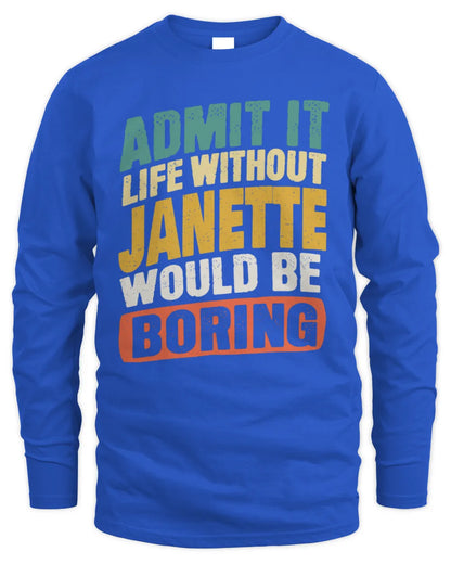 JANETTE TP88-K4-229
Personalized Funny Quote Apparel “Life Without NAME Would Be Boring” - Men's Long Sleeved T-Shirt - Royal