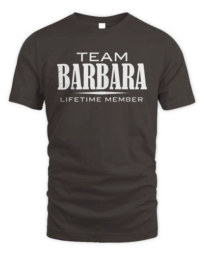BARBARA BL62-K4-128 - Personalized “Team NAME Lifetime Member” - Unisex Standard T-Shirt - Dark Chocolate