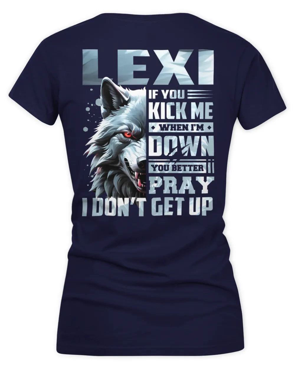 LEXI AP62-K4-666 - Personalized Fierce Wolf Quote Apparel “If You Kick Me When I’m Down, You Better Pray I Don’t Get Up” - Women's V-Neck T-Shirt - Navy