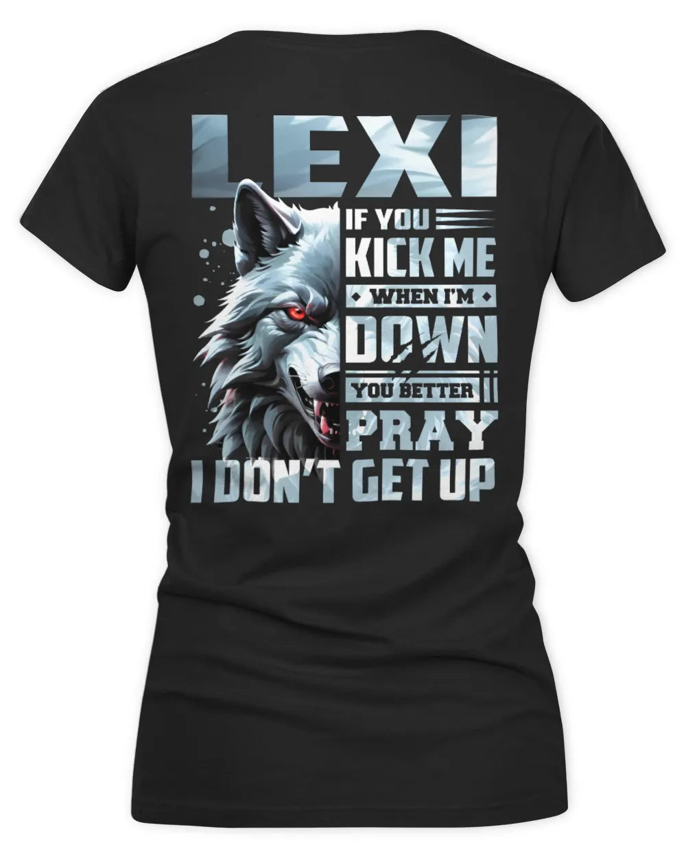 LEXI AP62-K4-666 - Personalized Fierce Wolf Quote Apparel “If You Kick Me When I’m Down, You Better Pray I Don’t Get Up” - Women's V-Neck T-Shirt - Black