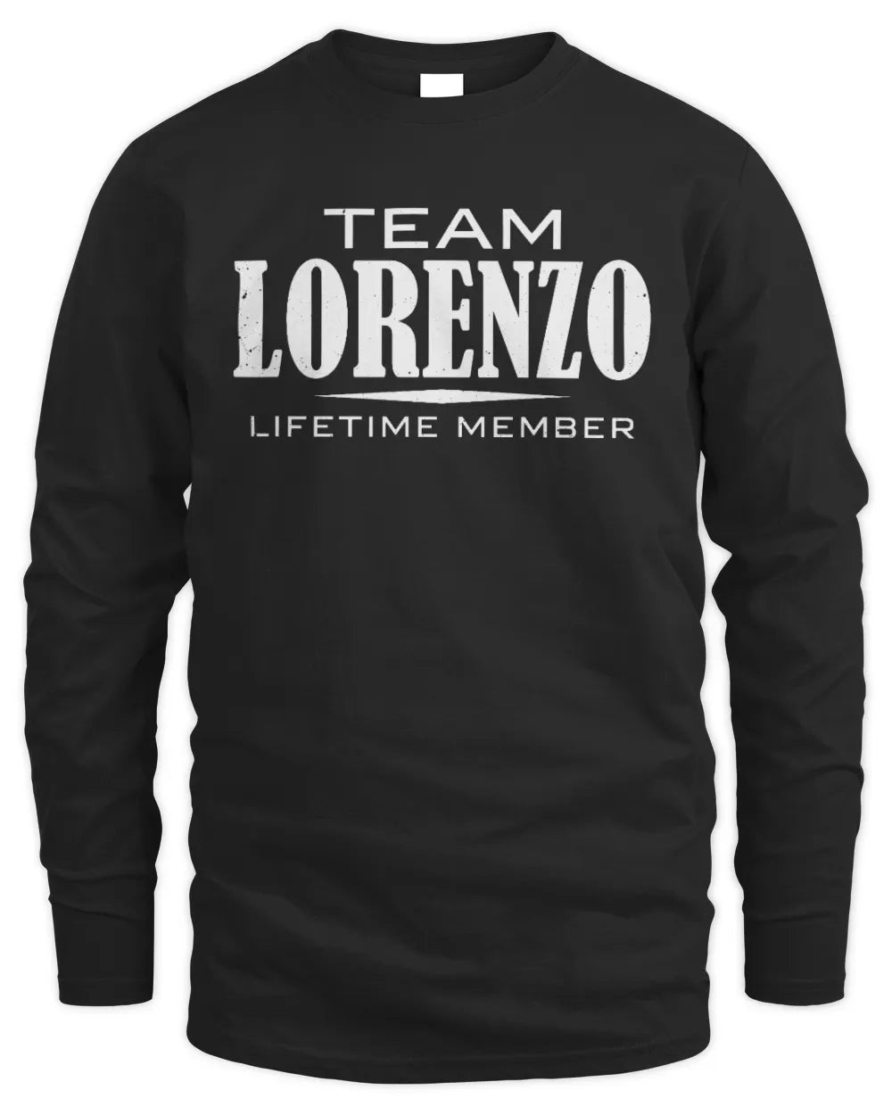 LORENZO BL62-K4-128 - Personalized “Team NAME Lifetime Member” - Men's Long Sleeved T-Shirt - Black