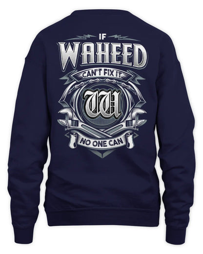 WAHEED AP81-K4-626 - Personalized Ahmed Quote Apparel “If Ahmed Can't Fix It, No One Can” - Unisex Sweatshirt - Navy
