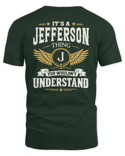 JEFFERSON KT06-M008 It’s a [NAME] Thing – You Wouldn’t Understand | Personalized Vintage T-Shirt - Unisex Standard T-Shirt - Forest Green