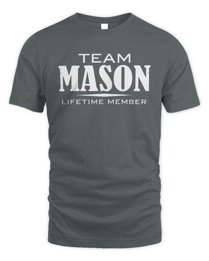 MASON BL62-K4-128 - Personalized “Team NAME Lifetime Member” - Unisex Standard T-Shirt - Charcoal