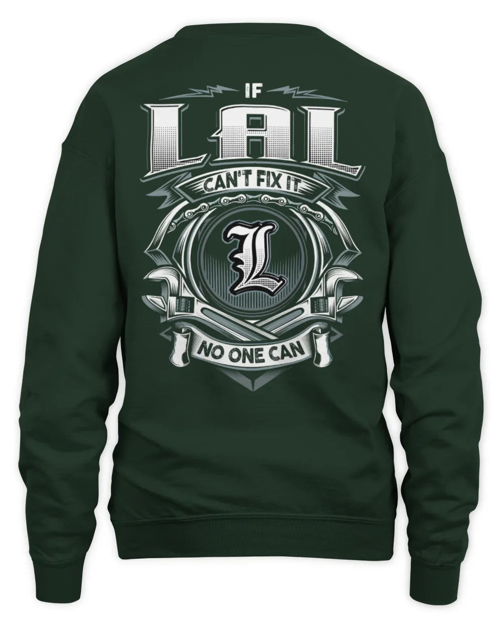LAL AP81-K4-626 - Personalized Ahmed Quote Apparel “If Ahmed Can't Fix It, No One Can” - Unisex Sweatshirt - Forest Green