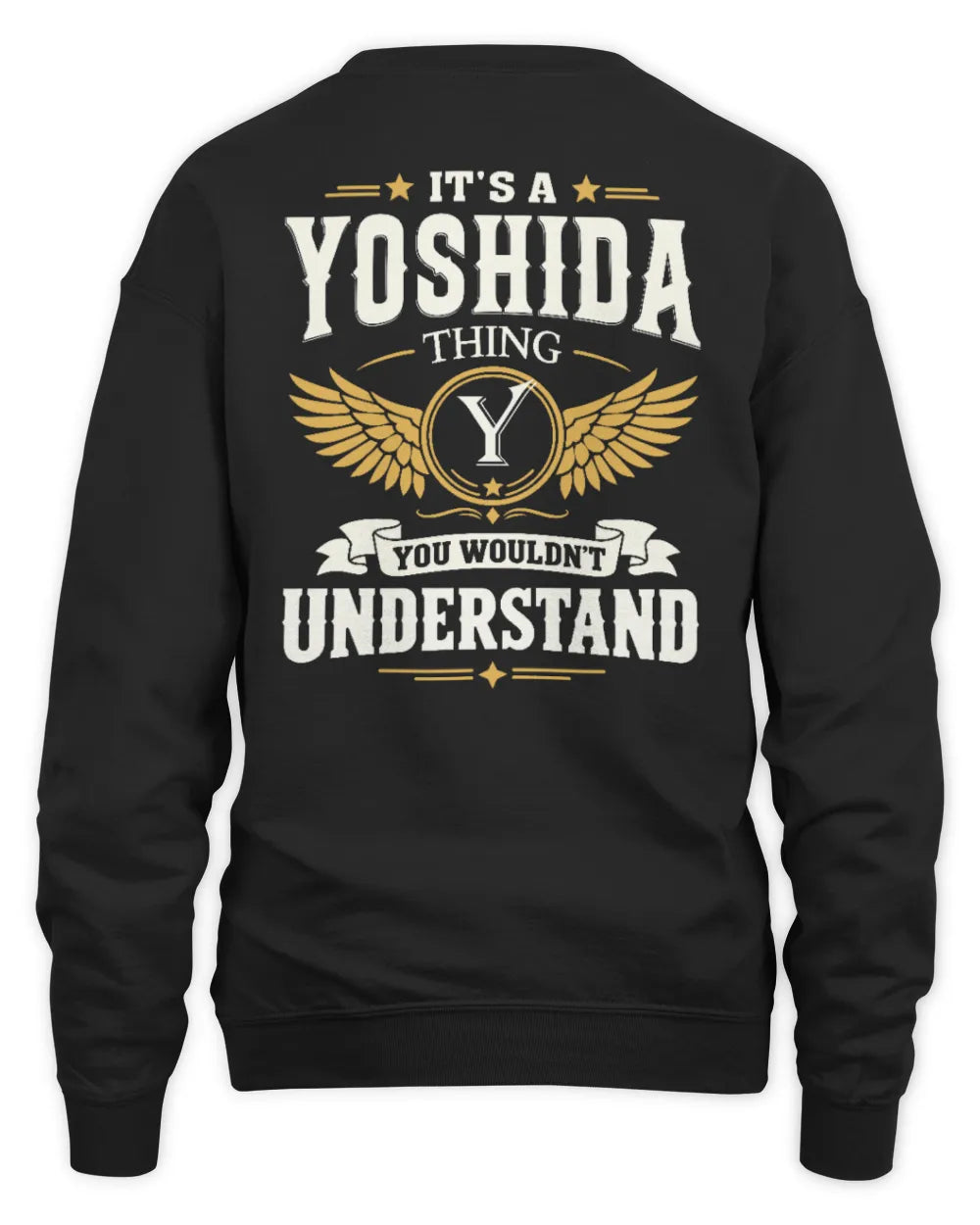 YOSHIDA KT06-M008 It’s a [NAME] Thing – You Wouldn’t Understand | Personalized Vintage T-Shirt - Unisex Sweatshirt - Black