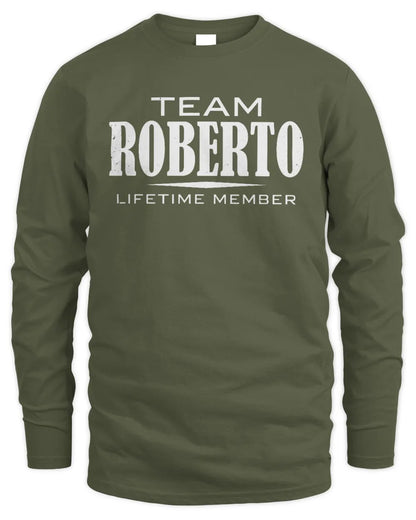 ROBERTO BL62-K4-128 - Personalized “Team NAME Lifetime Member” - Men's Long Sleeved T-Shirt - Military Green