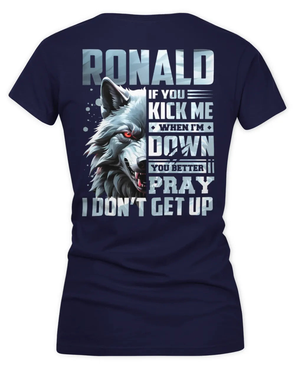 RONALD AP62-K4-666 - Personalized Fierce Wolf Quote Apparel “If You Kick Me When I’m Down, You Better Pray I Don’t Get Up” - Women's V-Neck T-Shirt - Navy