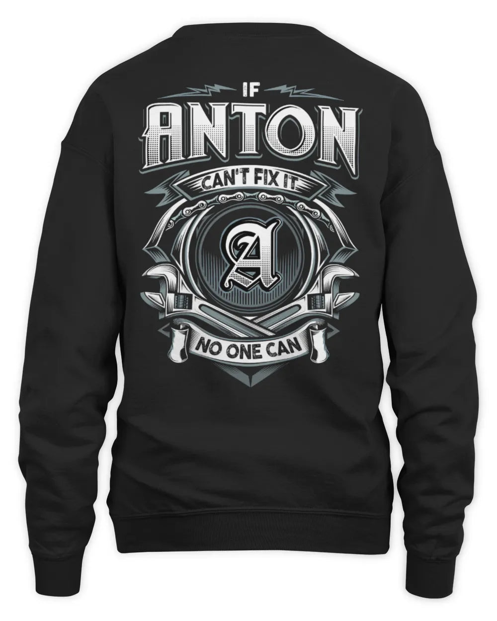 ANTON AP81-K4-626 - Personalized Ahmed Quote Apparel “If Ahmed Can't Fix It, No One Can” - Unisex Sweatshirt - Black