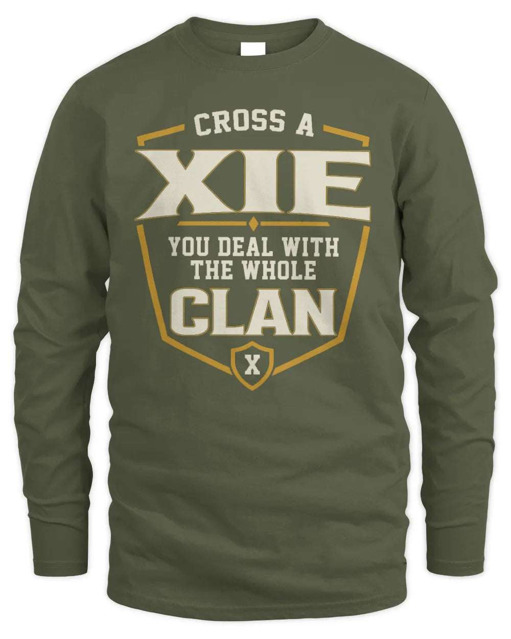 XIE NT1-K008 Cross A/An NAME, You Deal With the Whole Clan | Personalized Vintage T-Shirt - Men's Long Sleeved T-Shirt - Military Green