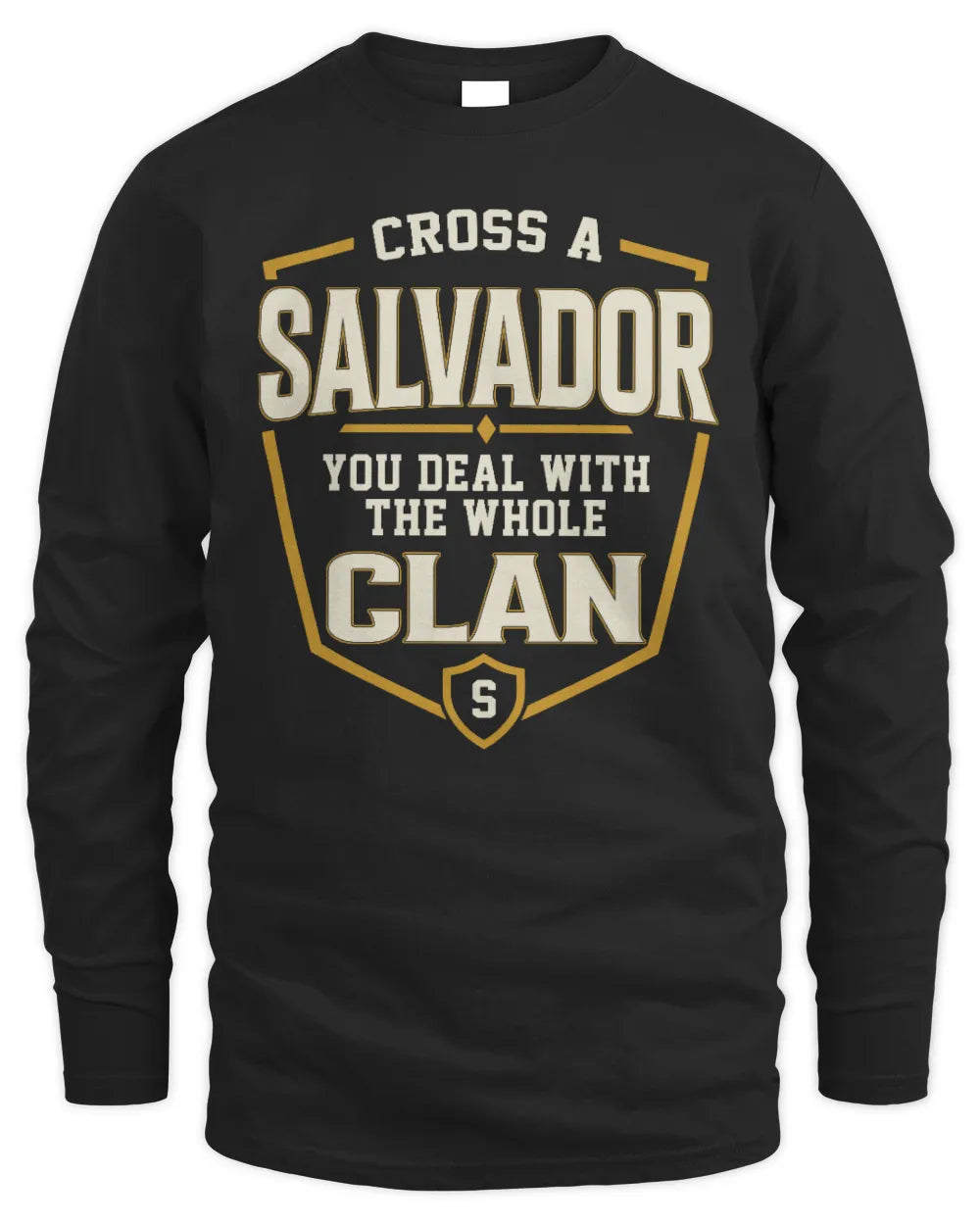 SALVADOR NT1-K008 Cross A/An NAME, You Deal With the Whole Clan | Personalized Vintage T-Shirt - Men's Long Sleeved T-Shirt - Black