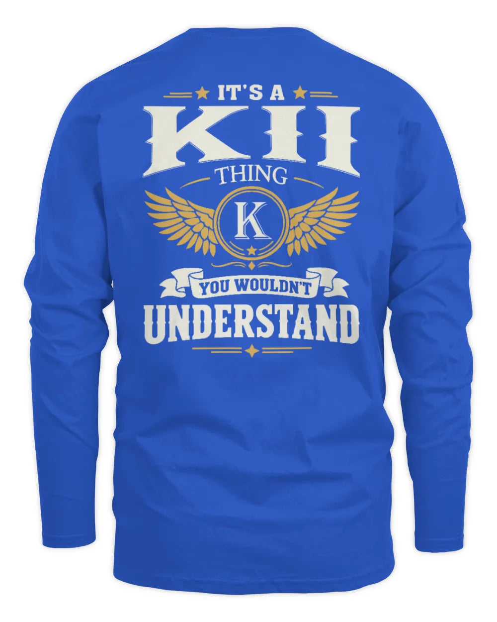 KII KT06-M008 It’s a [NAME] Thing – You Wouldn’t Understand | Personalized Vintage T-Shirt - Men's Long Sleeved T-Shirt - Royal