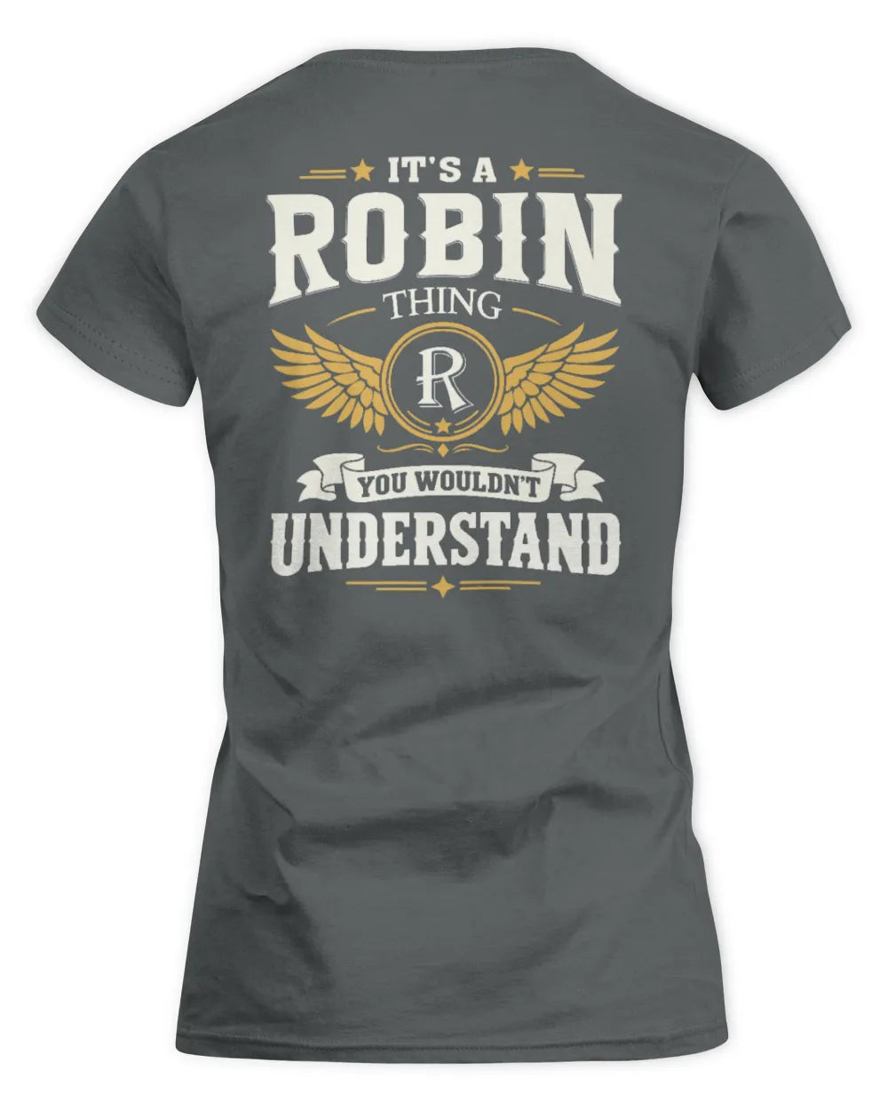 ROBIN KT06-M008 It’s a [NAME] Thing – You Wouldn’t Understand | Personalized Vintage T-Shirt - Women's Standard T-Shirt - Charcoal