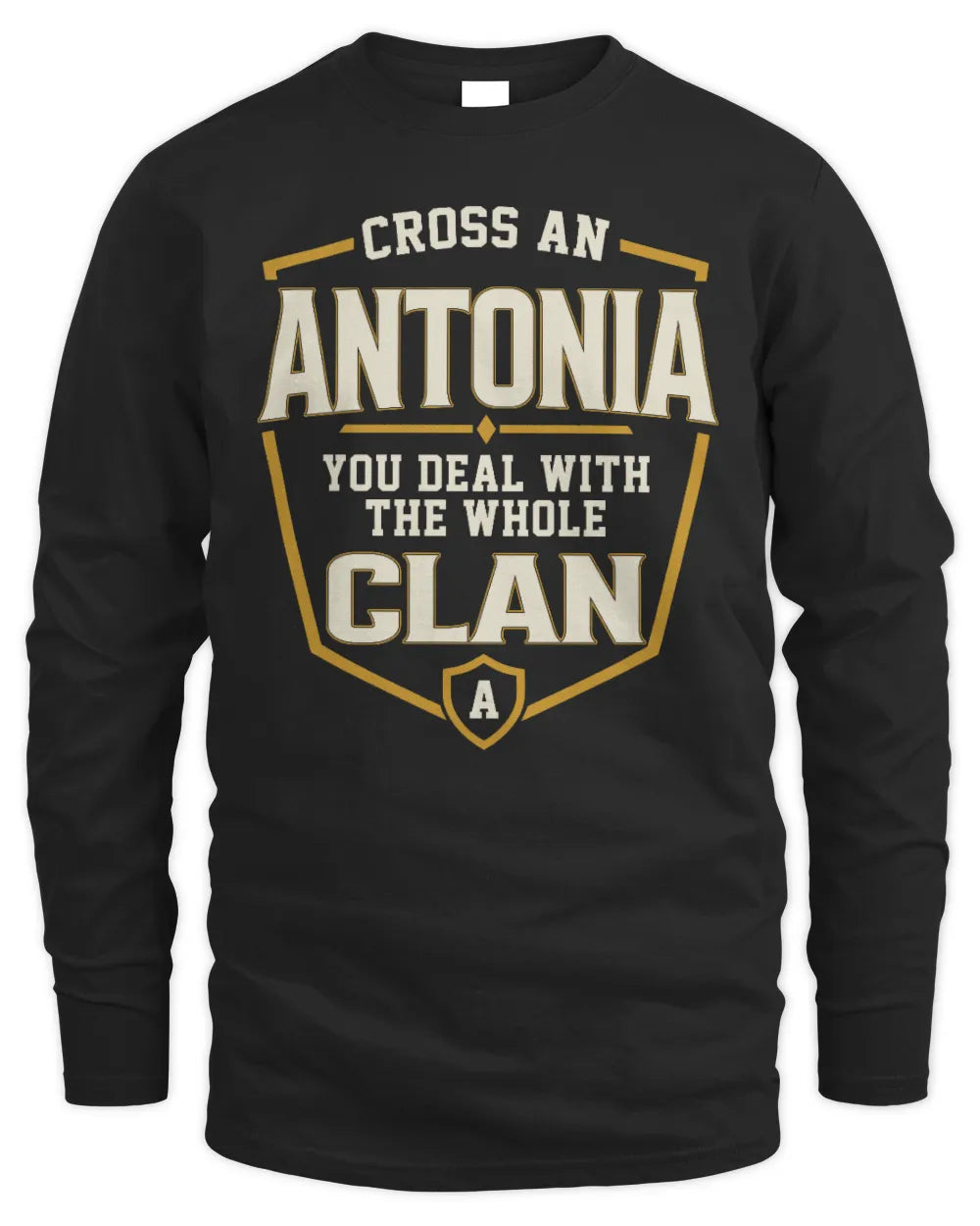 ANTONIA NT1-K008 Cross A/An NAME, You Deal With the Whole Clan | Personalized Vintage T-Shirt - Men's Long Sleeved T-Shirt - Black
