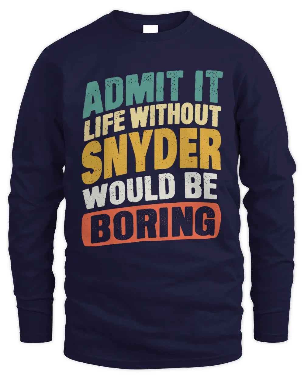 SNYDER TX03 P02 - Personalized Handyman Mechanic Shirt “If NAME Can’t Fix It, We’re All Screwed” - Men's Long Sleeved T-Shirt - Navy