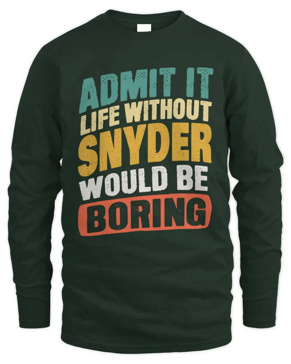 SNYDER TX03 P02 - Personalized Handyman Mechanic Shirt “If NAME Can’t Fix It, We’re All Screwed” - Men's Long Sleeved T-Shirt - Forest Green