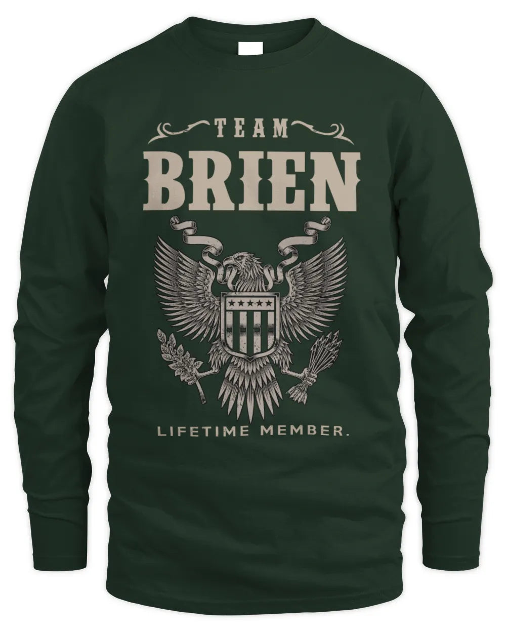 BRIEN TP06-K82 – Personalized Classic Style Apparel “Team NAME Lifetime Member” - Men's Long Sleeved T-Shirt - Forest Green