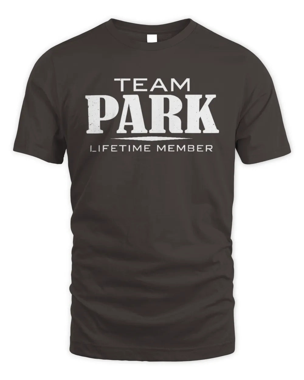PARK BL62-K4-128 - Personalized “Team NAME Lifetime Member” - Unisex Standard T-Shirt - Dark Chocolate