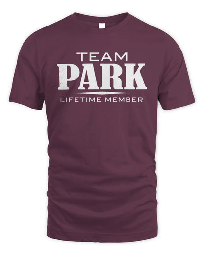 PARK BL62-K4-128 - Personalized “Team NAME Lifetime Member” - Unisex Standard T-Shirt - Maroon