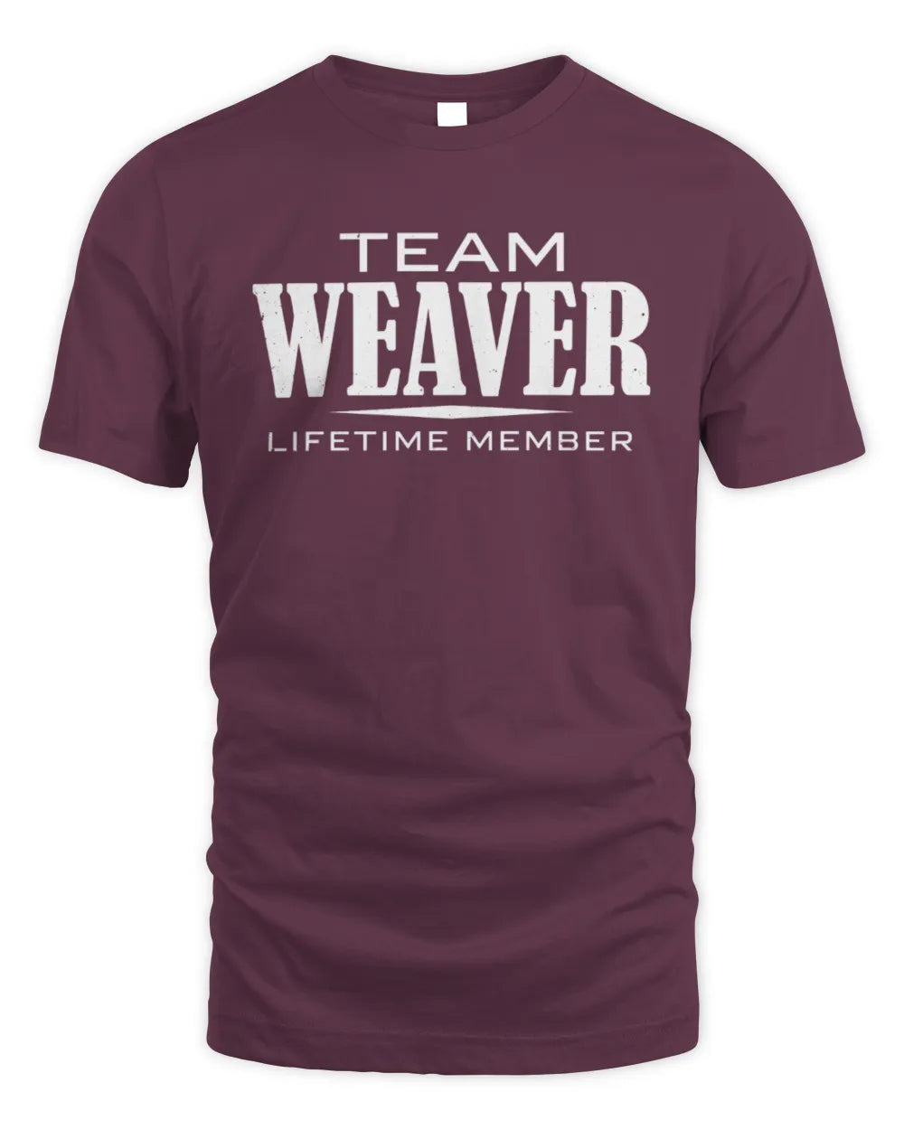 WEAVER BL62-K4-128 - Personalized “Team NAME Lifetime Member” - Unisex Standard T-Shirt - Maroon