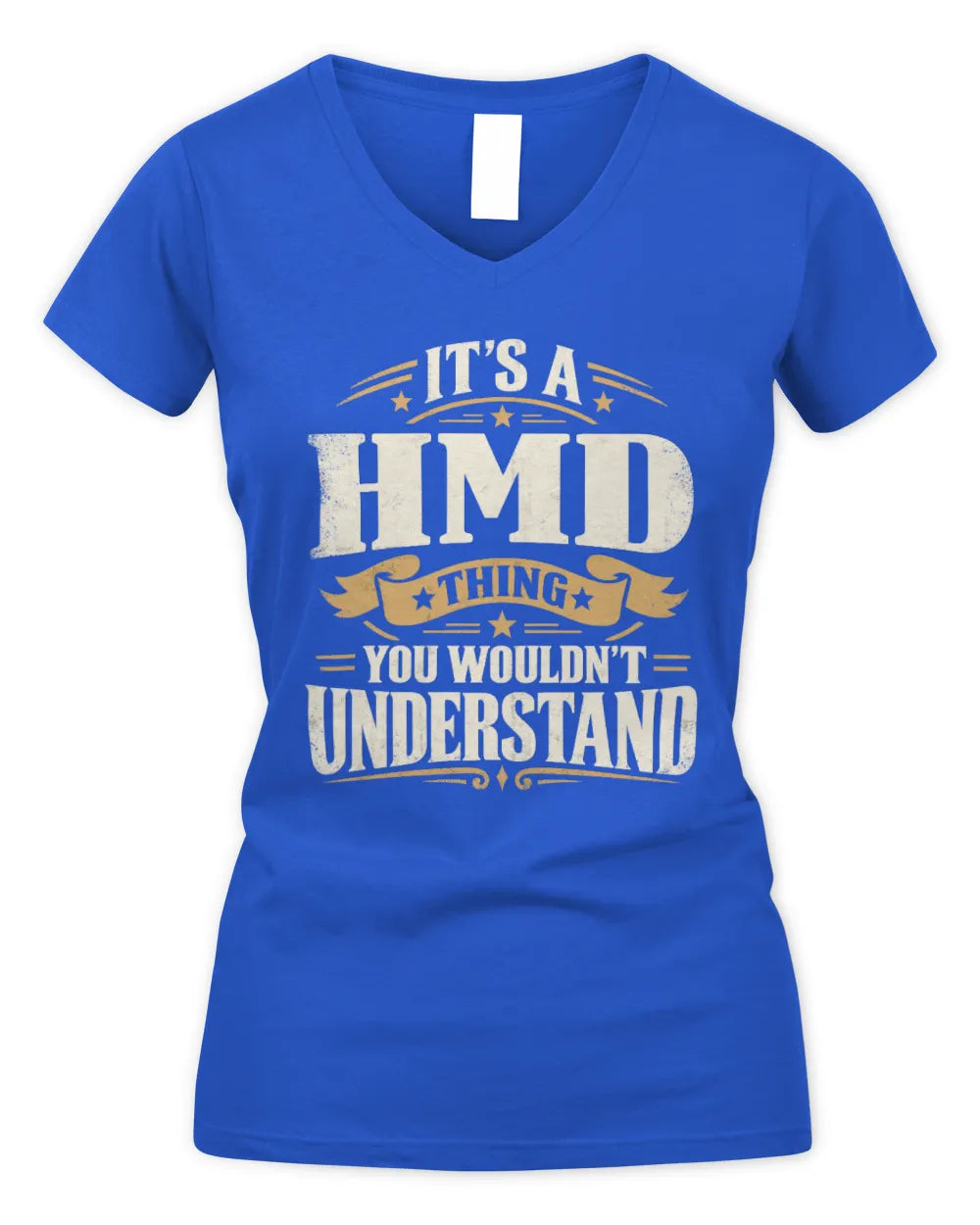 HMD P08 TH51 - Personalized “It’s a/an [NAME] Thing – You Wouldn’t Understand” Shirt - Women's V-Neck T-Shirt - Royal
