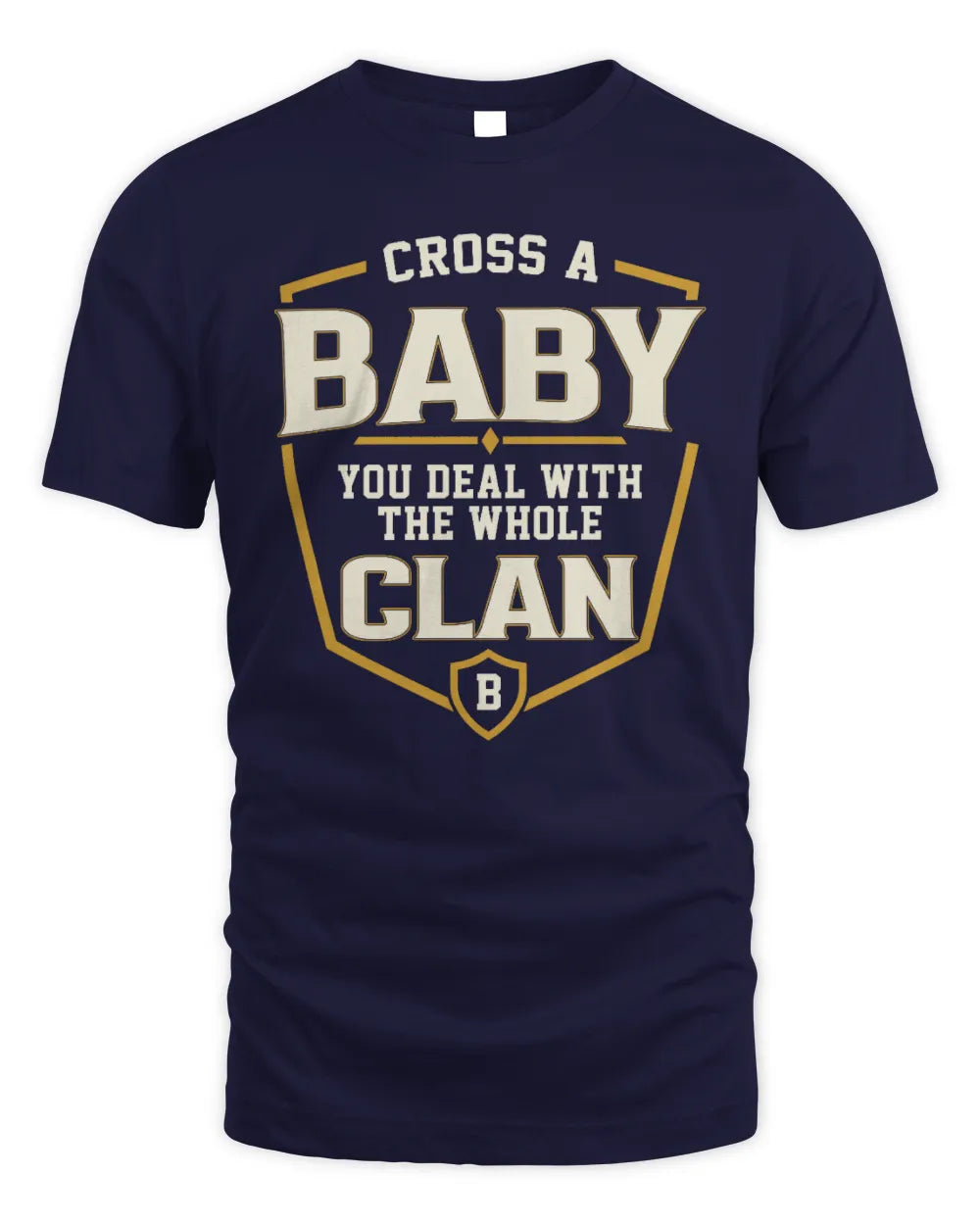 BABY NT1-K008 Cross A/An NAME, You Deal With the Whole Clan | Personalized Vintage T-Shirt - Unisex Standard T-Shirt - Navy