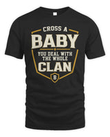 BABY NT1-K008 Cross A/An NAME, You Deal With the Whole Clan | Personalized Vintage T-Shirt - Unisex Standard T-Shirt - Black