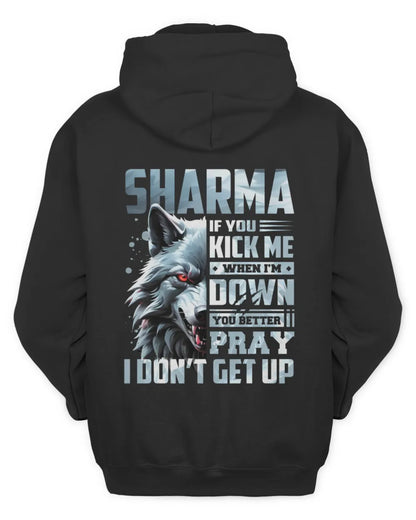 SHARMA AP62-K4-666 - Personalized Fierce Wolf Quote Apparel “If You Kick Me When I’m Down, You Better Pray I Don’t Get Up” - Unisex Hoodie - Black