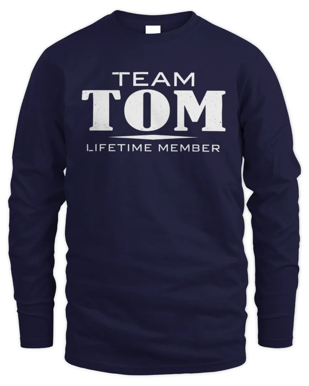 TOM BL62-K4-128 - Personalized “Team NAME Lifetime Member” - Men's Long Sleeved T-Shirt - Navy