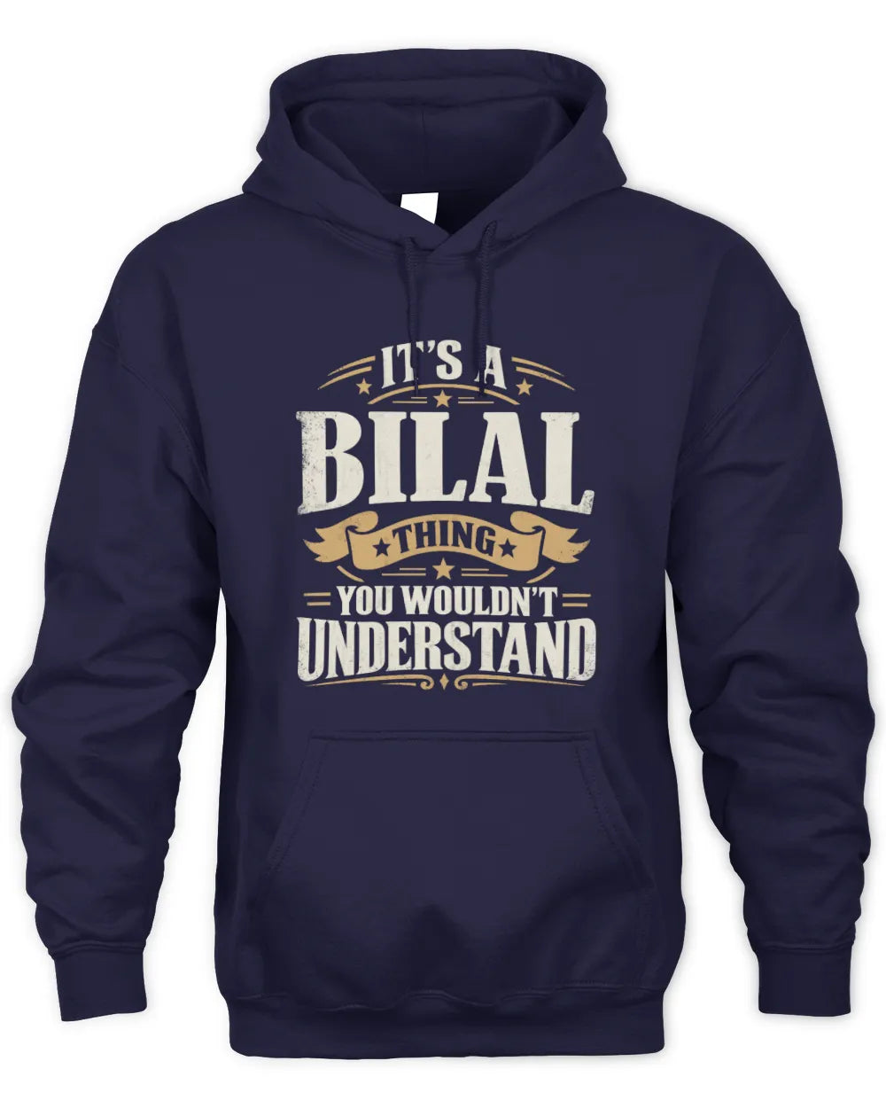 BILAL P08 TH51 - Personalized “It’s a/an [NAME] Thing – You Wouldn’t Understand” Shirt - Unisex Hoodie - Navy