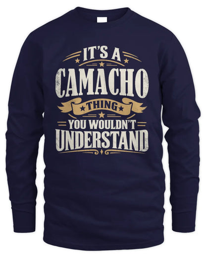 CAMACHO P08 TH51 - Personalized “It’s a/an [NAME] Thing – You Wouldn’t Understand” Shirt - Men's Long Sleeved T-Shirt - Navy