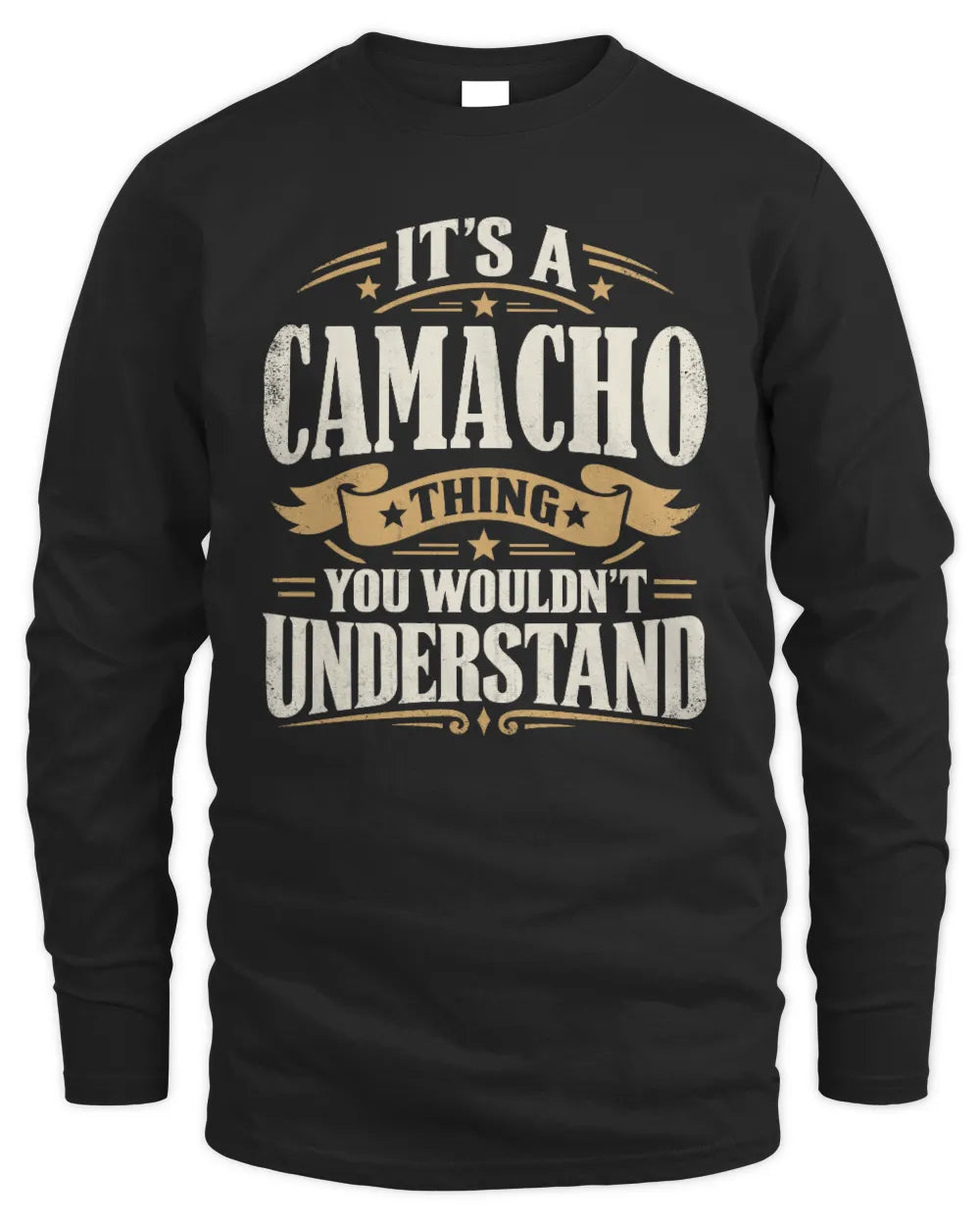 CAMACHO P08 TH51 - Personalized “It’s a/an [NAME] Thing – You Wouldn’t Understand” Shirt - Men's Long Sleeved T-Shirt - Black