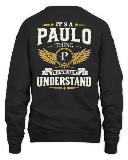PAULO KT06-M008 It’s a [NAME] Thing – You Wouldn’t Understand | Personalized Vintage T-Shirt - Unisex Sweatshirt - Black