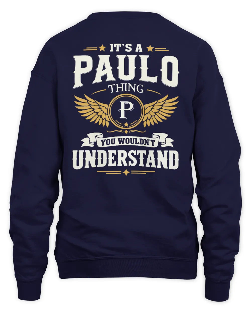 PAULO KT06-M008 It’s a [NAME] Thing – You Wouldn’t Understand | Personalized Vintage T-Shirt - Unisex Sweatshirt - Navy