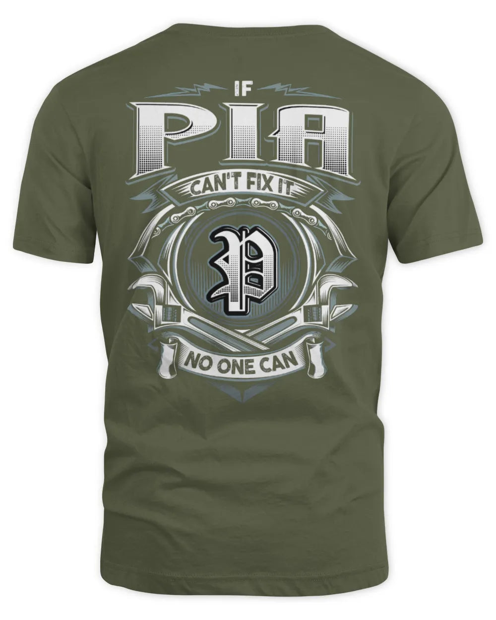 PIA AP81-K4-626 - Personalized Ahmed Quote Apparel “If Ahmed Can't Fix It, No One Can” - Unisex Standard T-Shirt - Military Green
